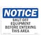 Signmission Safety Sign, OSHA Notice, 12" Height, Shut Off Equipment Before Entering This Area Sign, Landscape OS-NS-D-1218-L-18314 - alternate 1